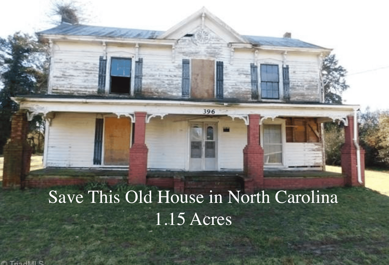 Sold Save This Old Abandoned Circa 1910 North Carolina Fixer Upper on